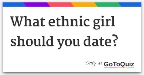ethnic dating quiz